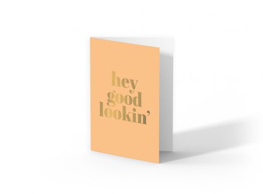 Greetingcard Hey Good Lookin' | Studio Stationery